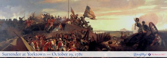 The Battle of Yorktown — End of Our Revolution